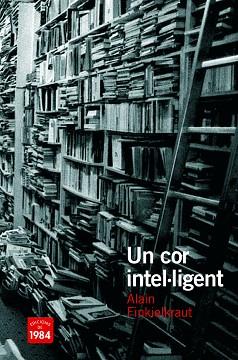 UN COR INTEL.LIGENT PER-3 | 9788492440481 | FINKIELKRAUT, ALAIN