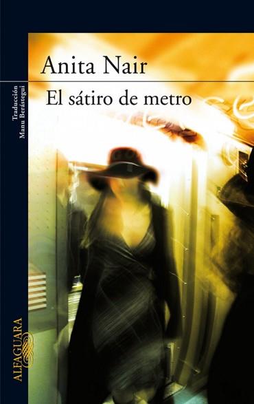 SATIRO DEL METRO, EL | 9788420474557 | NAIR, ANITA