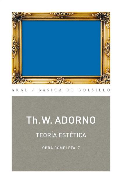 TEORÍA ESTÉTICA | 9788446016700 | ADORNO, THEODOR W.