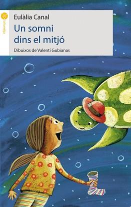 UN SOMNI DINS EL MITJO | 9788496726239 | EULÀLIA CANAL