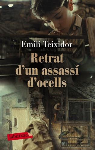 RETRAT D'UN ASSASSÍ D'OCELLS | 9788499303260 | TEIXIDOR, EMILI