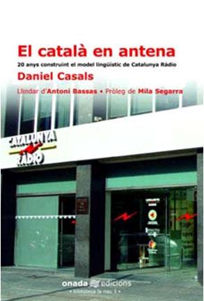 CATALA EN ANTENA, EL | 9788493344108 | CASAS, DANIEL