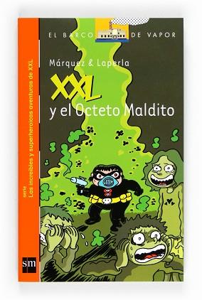 XXL Y EL OCTETO MALDITO | 9788467551105 | MÁRQUEZ TAÑÁ, EDUARD