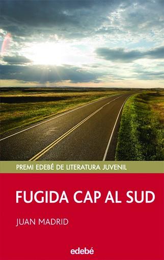 FUGIDA CAP AL SUD | 9788423690688 | MADRID, JUAN