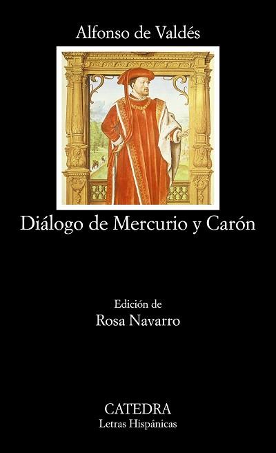 DIALOGO DE MERCURIO Y CARON | 9788437617107 | VALDES, ALFONSO DE