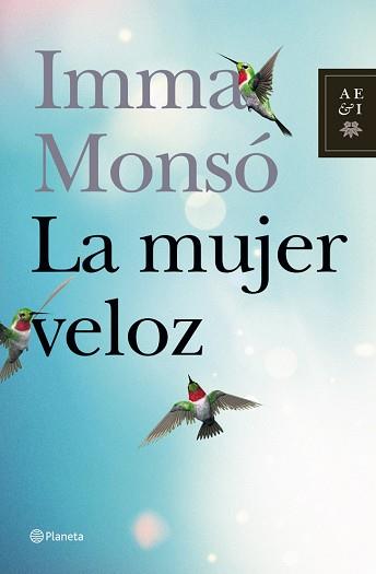 MUJER VELOZ, LA | 9788408006756 | MONSO, IMMA