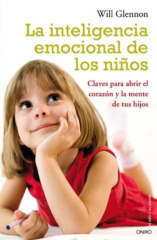 INTELIGENCIA EMOCIONAL DE LOS NIÑOS | 9788497544542 | GLENNON, WILL/LEVIN, MICHAEL H.