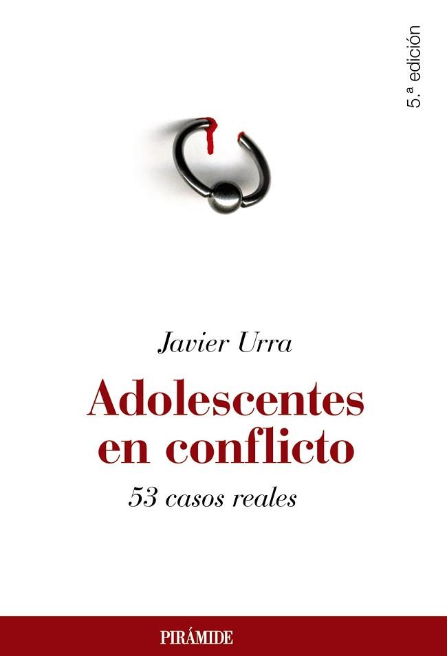 ADOLESCENTES EN CONFLICT | 9788436823929 | URRA PORTILLO, JAVIER