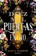 LAS DIEZ MIL PUERTAS DE ENERO | 9788418014956 | HARROW, ALIX E.