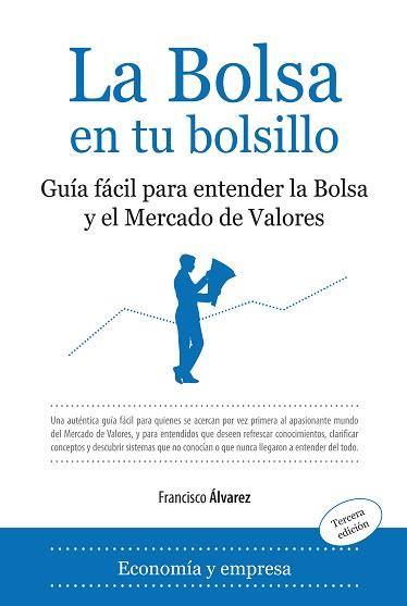 BOLSA EN TU BOLSILLO, LA | 9788496416413 | ALVAREZ MOLINA, FRANCISCO (1946- )