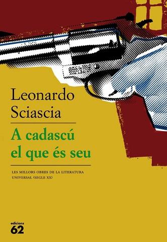 A CADASCU EL QUE ES SEU | 9788429761832 | SCIASCIA, LEONARDO