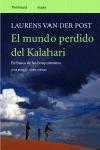 MUNDO PERDIDO DEL KALAHARI, EL | 9788483075661 | VAN DER POST, LAURENS