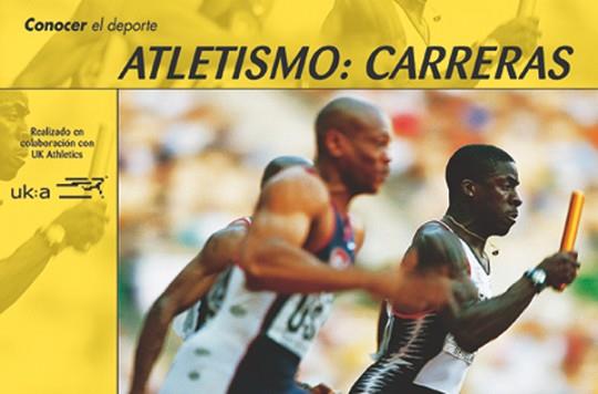 ATLETISMO: CARRERAS | 9788479023539 | UK ATHLETICS