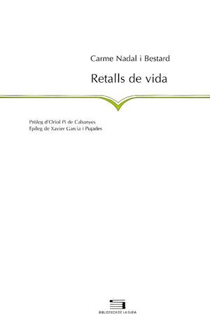 RETALLS DE VIDA | 9788479356781 | NADAL I BESTARD, CARME