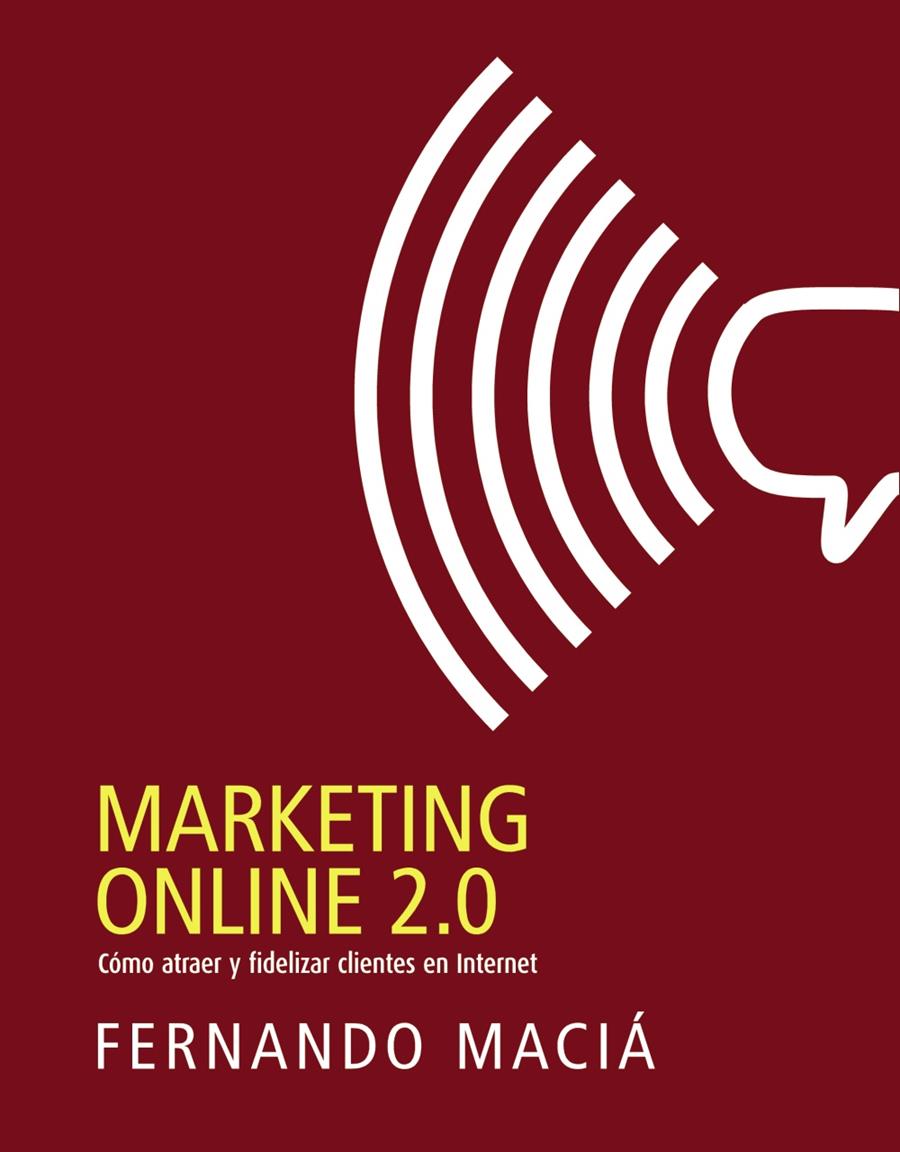 MARKETING ONLINE 2.0 | 9788441532649 | MACIÁ DOMENE, FERNANDO