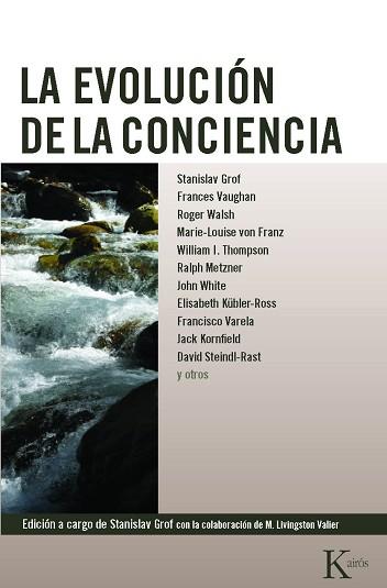 EVOLUCION DE LA CONCIENCIA, LA | 9788472452947 | GROF, STANISLAV