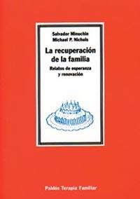 RECUPERACION DE LA FAMILIA, LA | 9788449300196 | MINUCHIN, SALVADOR / NICHOLS, MICHAEL P.