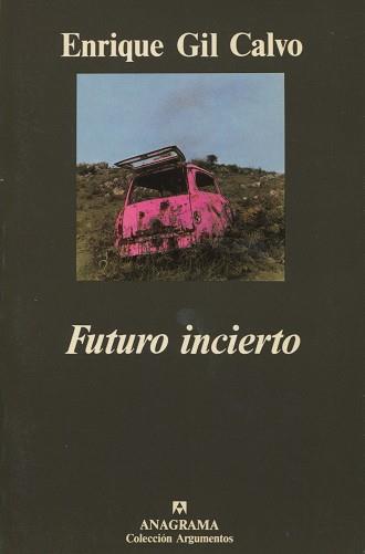 FUTURO INCIERTO | 9788433913715 | GIL CALVO, ENRIQUE