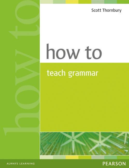 HOW TO TEACH GRAMMAR | 9780582339323 | HARMER, JEREMY