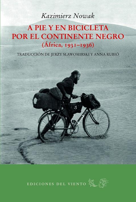 6A PIE Y EN BICICLETA POR EL CONTINENTE NEGRO | 9788494815010 | NOWAK, KAZIMIERZ