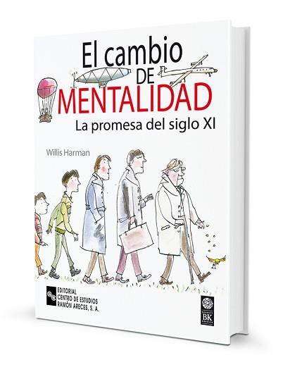 CAMBIO DE MENTALIDAD LA PROMESA DEL SIGLO XXI, EL | 9788480044998 | HARMAN, WILLIS