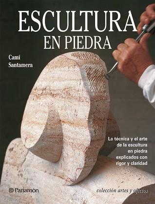 ESCULTURA EN PIEDRA | 9788434222816 | SANTMERA, CAMI