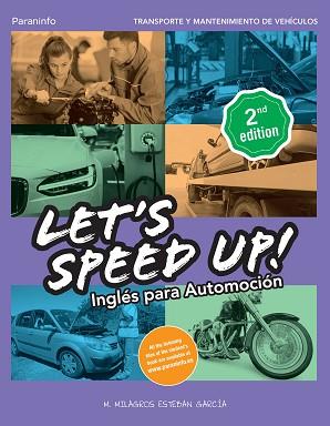 LET´S SPEED UP! INGLÉS PARA AUTOMOCIÓN. 2.ª EDICIÓN | 9788413660912 | ESTEBAN GARCÍA, MARÍA DE LOS MILAGROS