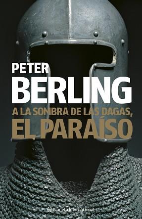 A LA SOMBRA DE LAS DAGAS, EL PARAISO | 9788408075110 | BERLING, PETER