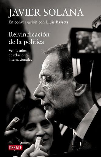 REIVINDICACION DE LA POLITICA | 9788483069097 | SOLANA, JAVIER/ BASSETS, LLUIS