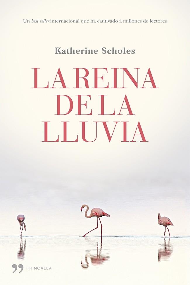 LA REINA DE LA LLUVIA | 9788499983059 | SCHOLES, KATHERINE