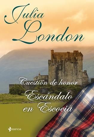 CUESTIÓN DE HONOR. ESCÁNDALO EN ESCOCIA | 9788408096115 | LONDON, JULIA