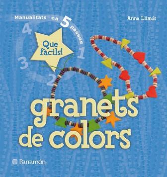 GRANETS DE COLORS | 9788434229051 | LLIMÓS, ANNA