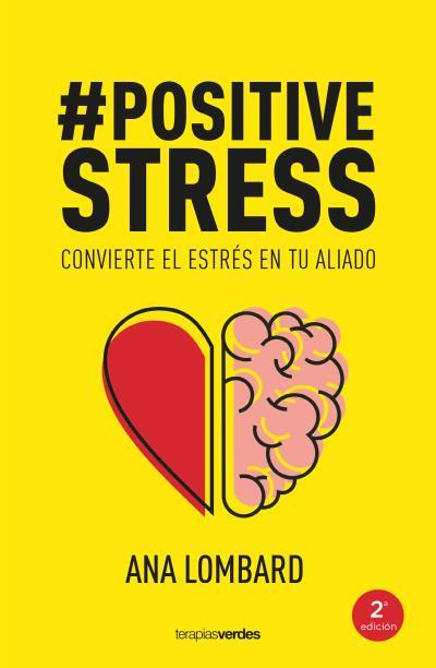 #POSITIVESTRESS | 9788416972715 | LOMBARD, ANA