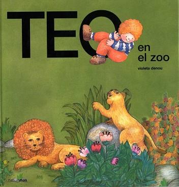 TEO EN EL ZOO | 9788471762726 | DENOU, VIOLETA