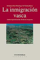 INMIGRACION VASCA, LA ANALISIS TRIGENERACIONAL 15 | 9788474853186 | RUIZ OLABUENAGA, JOSE IGNACIO / BLANCO,