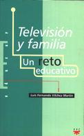 TELEVISION Y FAMILIA | 9788428815802 | VILCHEZ MARTIN, LUIS FERNANDO