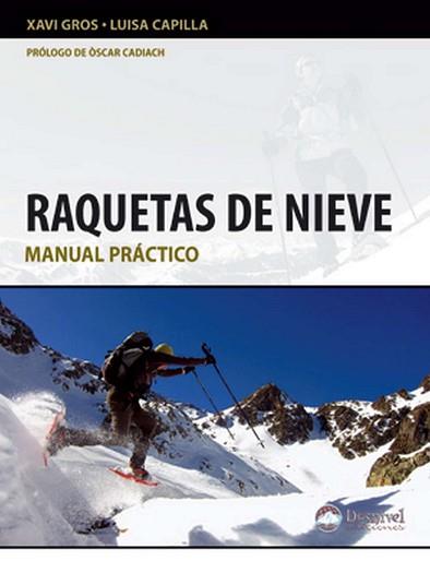 RAQUETAS DE NIEVE | 9788498292381 | GROS BALLABRIGA, JAVIER / CAPILLA LLAVERO, LUISA