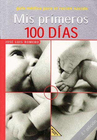 MIS 100 PRIMEROS DIAS | 9788426131621 | ROMERO, JOSE LUIS