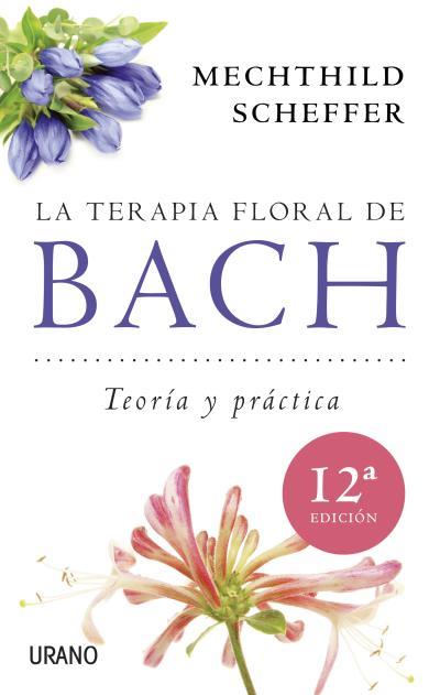 TERAPIA FLORAL DE BACH | 9788479537876 | SCHEFFER, MECHTHILD