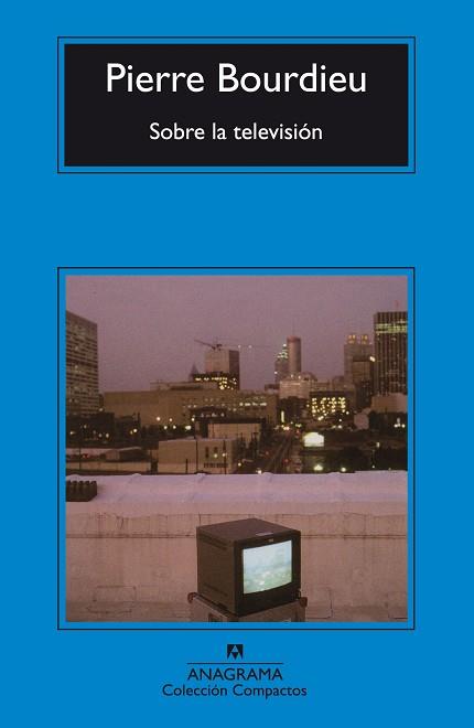 SOBRE LA TELEVISION | 9788433968036 | BOURDIEU, PIERRE