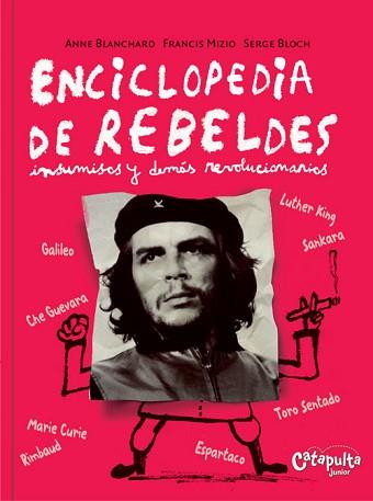 ENCICLOPEDIA DE REBELDES | 9789876370646 | BLANCHARD, ANNE/MIZIO/BLOCH