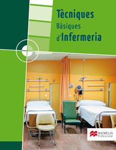 TÈCNIQUES BÀSIQUES D'INFERMERIA GRAU MITJÁ | 9788479421748 | CARDELÚS MUÑOZ-SECA, REGINA/GALINDO CARRIÓN, CARLO