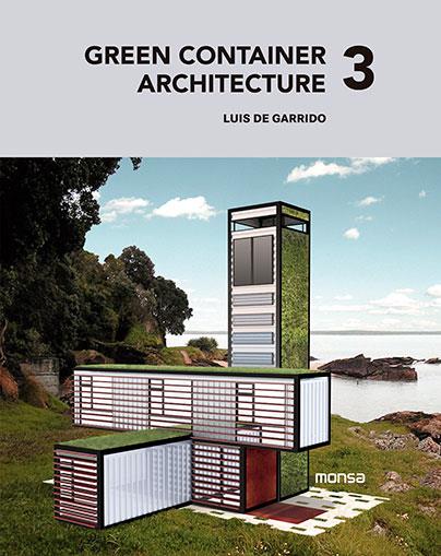 GREEN CONTAINER ARCHITECTURE 3 | 9788415829812 | DE GARRIDO, LUIS