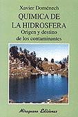 QUIMICA DE LA HIDROSFERA: ORIGEN Y DESTINO DE LOS | 9788478131464 | DOMENECH, XAVIER