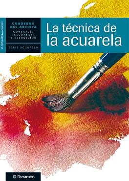 TECNICA DE LA ACUARELA, LA | 9788434236288 | AAVV