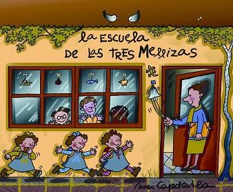 ESCUELA DE LAS TRES MELLIZAS, LA | 9788423333479 | CAPDEVILA, ROSER