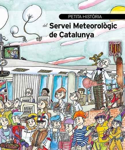 PETITA HISTÒRIA DEL SERVEI METEOROLÒGIC DE CATALUNYA | 9788499796475 | BUSTO NAVINES, MONTSERRAT