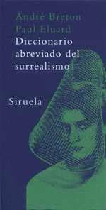 DICCIONARIO ABREVIADO DEL SURREALISMO | 9788478447206 | BRETON ANDRE