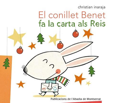 EL CONILLET BENET FA LA CARTA ALS REIS | 9788498836486 | INARAJA I  GENÍS, CHRISTIAN