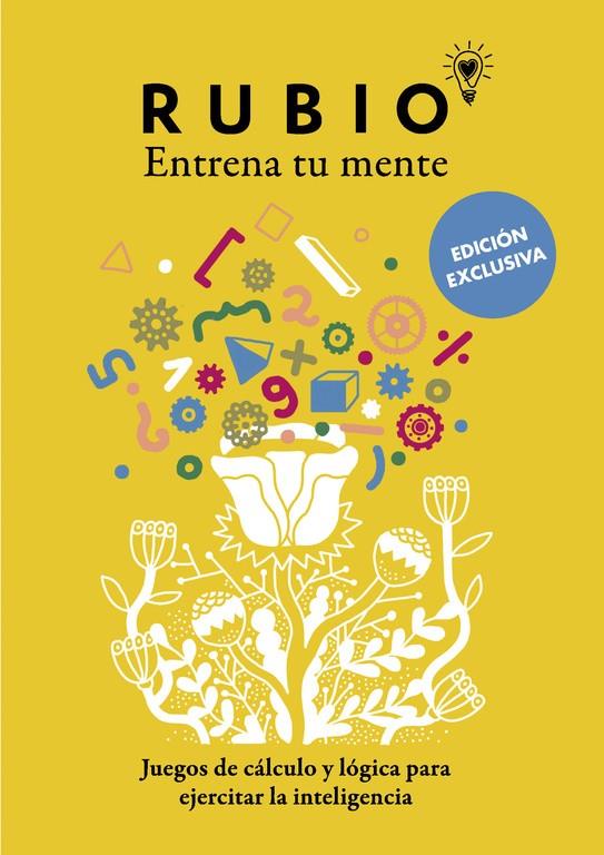 ENTRENA TU MENTE. JUEGOS DE CÁLCULO Y LÓGICA PARA EJERCITAR LA INTELIGENCIA | 9788403517639 | , CUADERNOS RUBIO